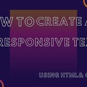HOW TO CREATE A RESPONSIVE TEXT USING HTML CSS