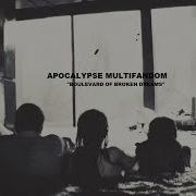 Apocalypse Multifandom Boulevard Of Broken Dreams