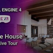 UE4 Unreal Engine Interactive Tour Private House VIE VR Studio