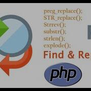 Find And Replace PHP Preg Replace STR Replace Strrev Substr Strlen Explode