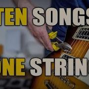 Ten Songs One String