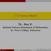 Functional Analysis Unit II Bounded And Continuous Linear Operators 2 7 2 Lemma Norm