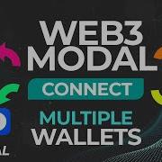 Web3Modal How To Connect Multiple Wallets To Your Dapp Fast And Easy