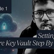 Azure Key Vault Unleashed Create Via Portal Azure CLI With RBAC