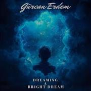 Dreaming A Bright Dream