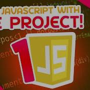 Learn JavaScript With This ONE Project