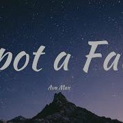 Ava Max Spot A Fake Lyrics