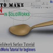 How To Make Spoon In Solidworks Solidworks Surface Tutorial Solidworkstutorial