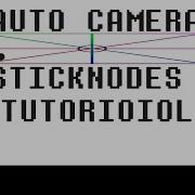 Auto Camera Sticknodes Tutoriauoiooall