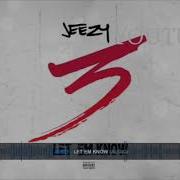 YOUNG JEEZY LET EM KNOW