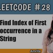 Найти индекс первого вхождения в строку Leetcode 28