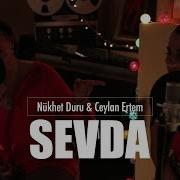 Nükhet Duru Ceylan Ertem Sevda Live