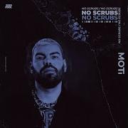 Moti No Scrubs Extended Mix