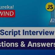 Java Script Interview Question And Answers Java Script Training Edureka Rewind 6