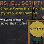 How To Create PowerShell Profile Step By Step With Examples
