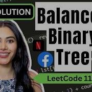 Balanced Binary Tree Leetcode Binarytree