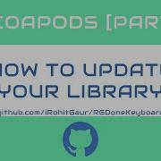 Cocoapods Part 2 How To Update Your Library Swift 5 And Xcode 11