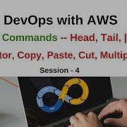 Linux Tutorials For DevOps Basic Commands Head Tail Grep VI Editor Copy Paste Cut