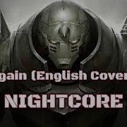 Nightcore Again Fullmetal Alchemist Brotherhood OP1 English Cover