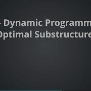 4 1 Optimal Substructure