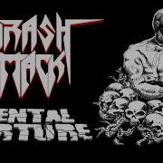 THRASH ATTACK MENTAL TORTURE FULL EP 2010
