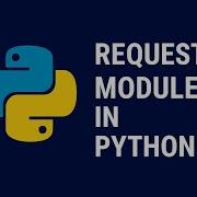 Python Requests Module Tutorial HTTP Requests Made Easy With Examples Requests Requestmodule
