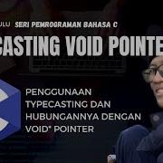 Tutorial Bahasa C 16 Typecasting Dan Void Pointer