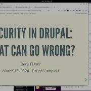 Security In Drupal What Can Go Wrong
