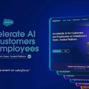 Accelerate Agentic AI For Customers And Employees On The Salesforce Platform