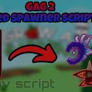 Gag2 Seed Spawner Script Free
