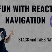 Integrating Stack And Tabs Navigation Together Using React Navigation React Native