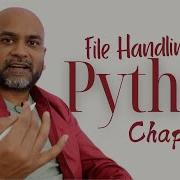 Python File Handling Chapter 7 Operations On File Python Full Course
