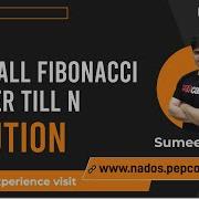 Print All Fibonacci Numbers Till N Solution Java Foundation Course Lecture 15