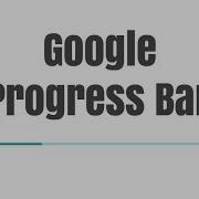 Google Loader Progress Bar Material Progress Bar
