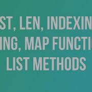 List In Python Len Method Indexing Slicing In Python Map Function List Method In Python