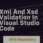 Xml And Xsd Validation In Visual Studio Code