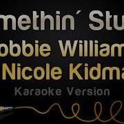 Robbie Williams Nicole Kidman Somethin Stupid Karaoke Version
