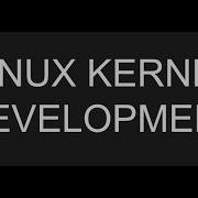 Как начать разработку ядра LINUX