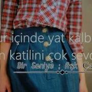 Nur Içinde Yat Kalbim Ben Katilini çok Sevdim