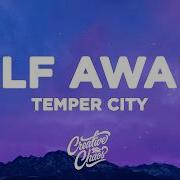 Temper City Self Aware Lyrics