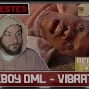 FIREBOY DML VIBRATION REQUESTED UK REACTION ANALYSIS CUBREACTS