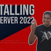 INSTALLING SQL SERVER 2022