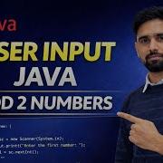 Java Program To Add Two Numbers With User Input Scanner Class Hindi Tutorial
