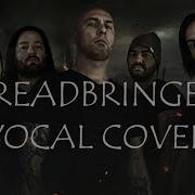Aborted Dreabdringer Vocal Cover