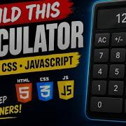 Watch Me Build A Calculator From Scratch