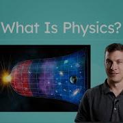 What Is Physics Introduction To Physics