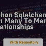 Python Sqlalchemy Orm Many To Many Relationships