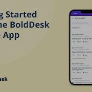 Getting Started With The BoldDesk Mobile App