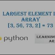 Largest Element In Array Python Program To Find Largest Element In Array Python Program 5