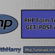 PHP Forms Tutorial GET POST Requests In Php PHP Tutorial 21